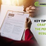 Key Tips for Crafting the Perfect Resume