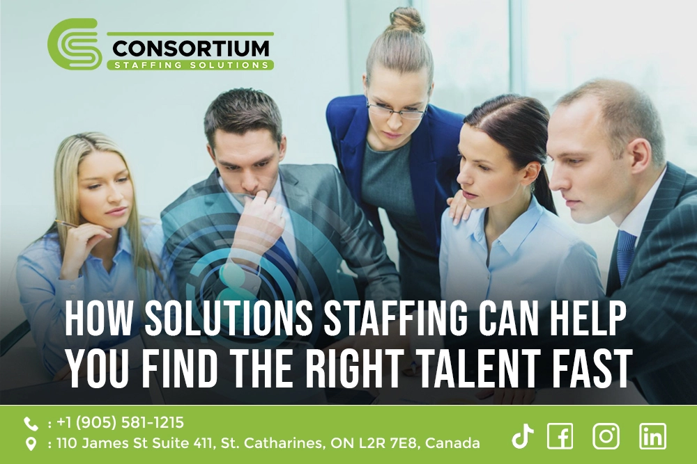 You are currently viewing How Solutions Staffing Can Help You Find the Right Talent Fast